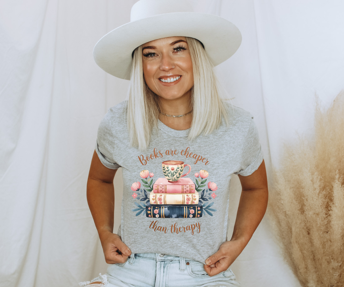 Books Are Cheaper Than Therapy Tee