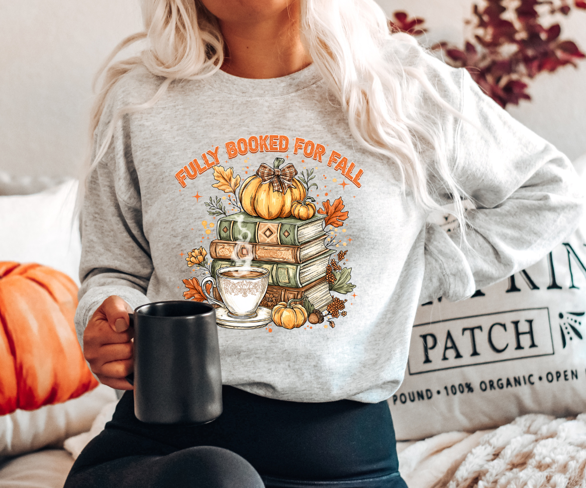 Fully Booked For Fall Sweatshirt