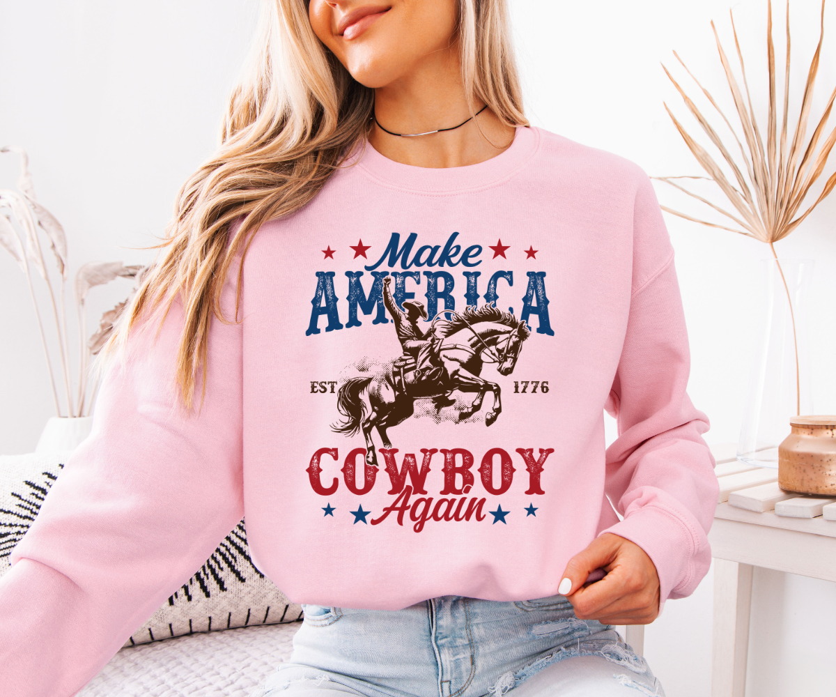 Make America Cowboy Again Sweatshirt