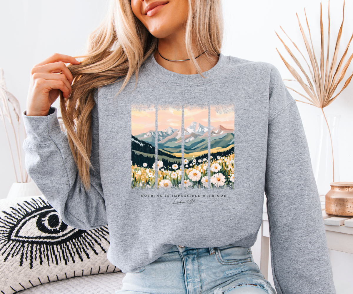 Nothing Is Impossible With God Sweatshirt