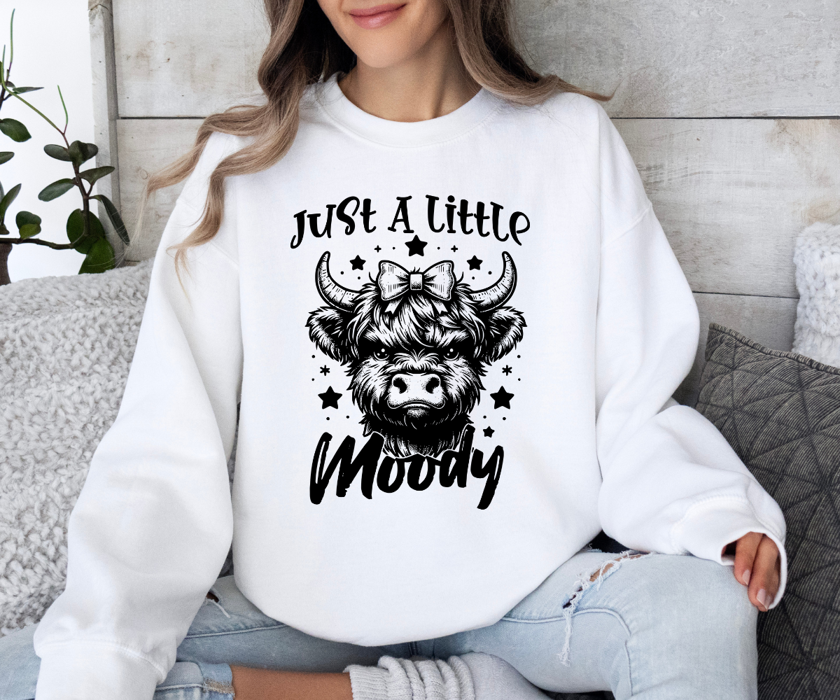Just a Little Moody Cow Sweatshirt