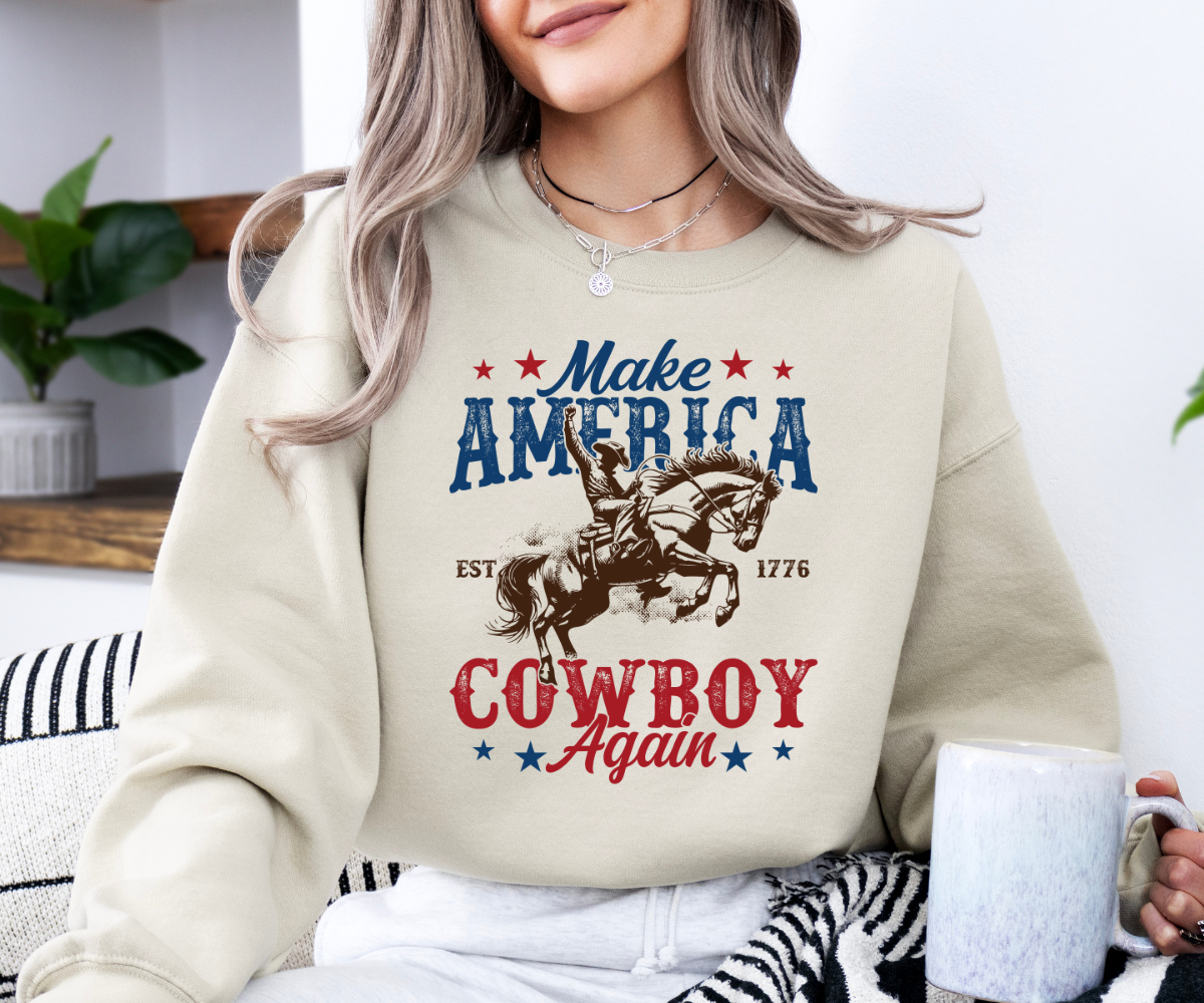 Make America Cowboy Again Sweatshirt