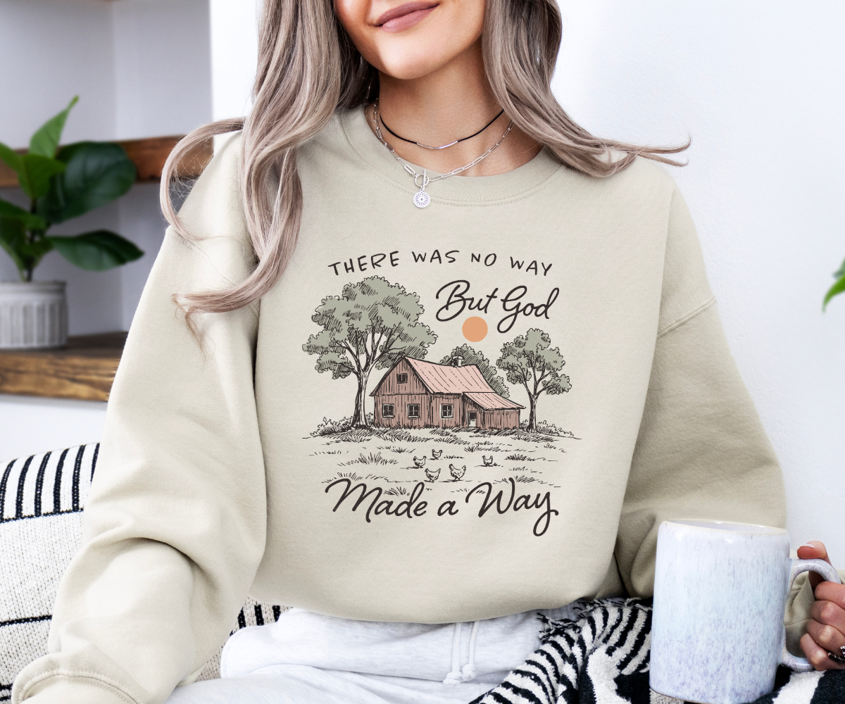 God Made a Way – Rustic Faith Sweatshirt