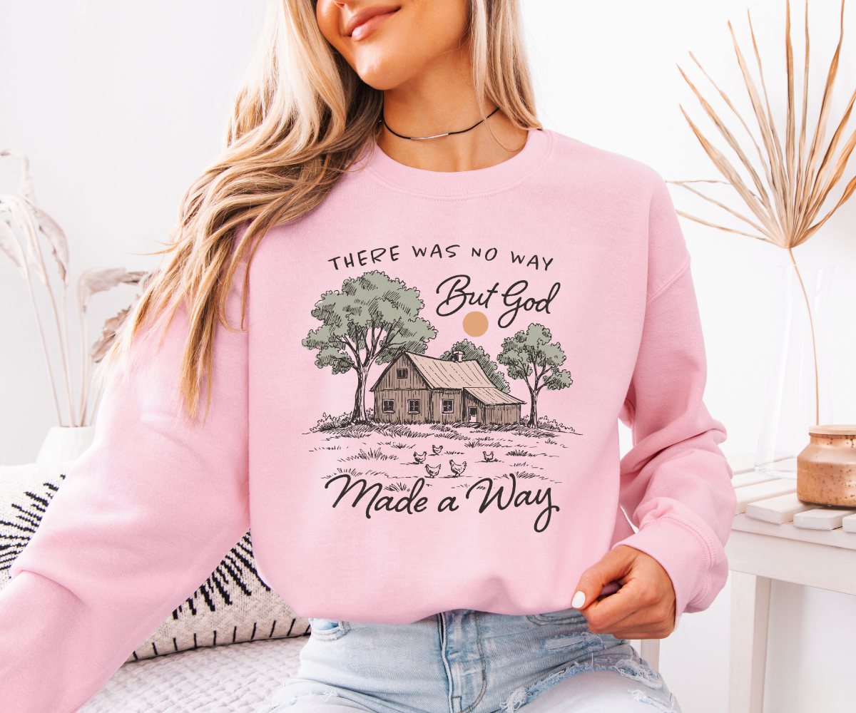 God Made a Way – Rustic Faith Sweatshirt