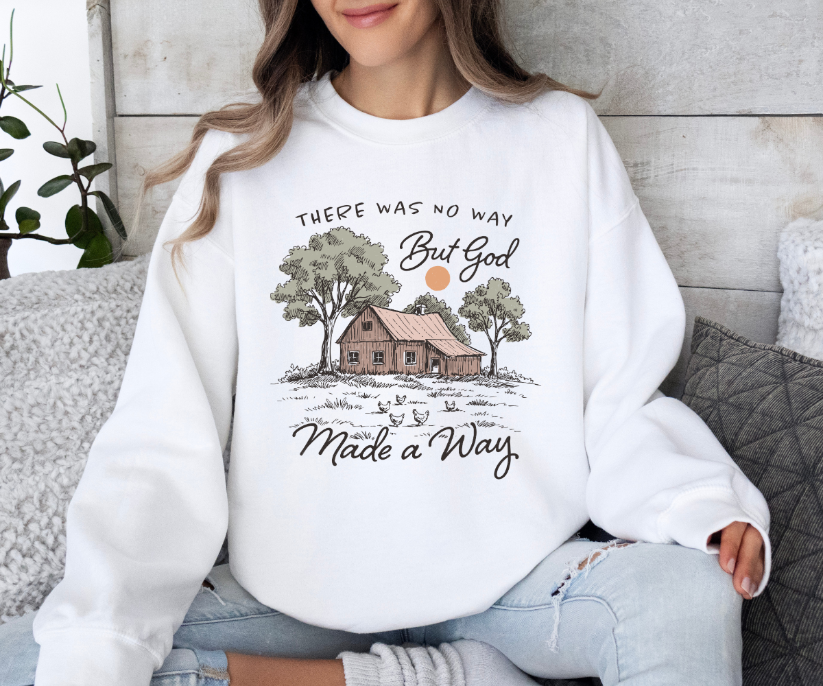 God Made a Way – Rustic Faith Sweatshirt