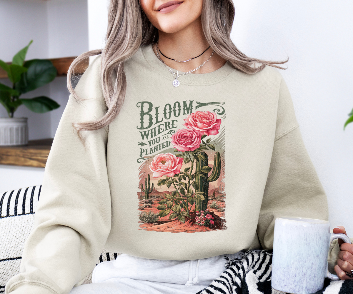 Bloom Where You Are Planted Sweatshirt