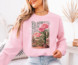 Bloom Where You Are Planted Sweatshirt