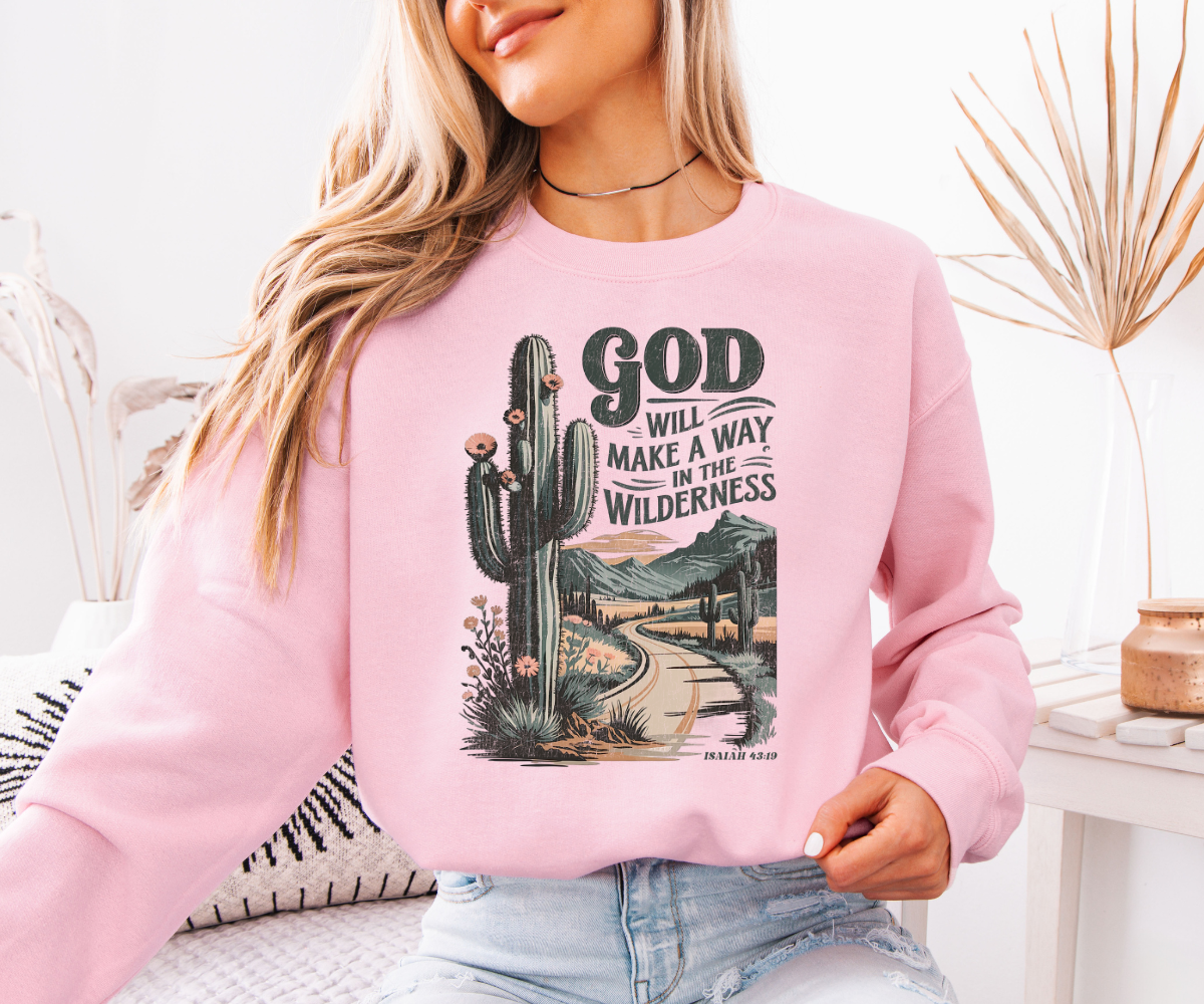 Way in the Wilderness – Isaiah 43:19 Sweatshirt