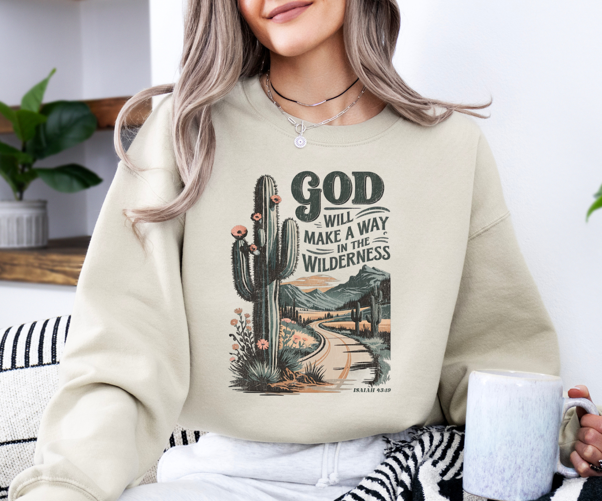 Way in the Wilderness – Isaiah 43:19 Sweatshirt