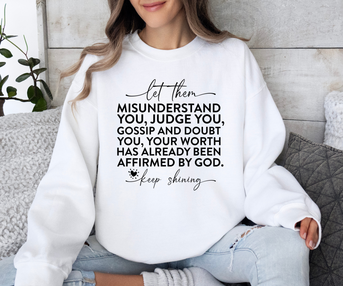 Your Worth Is Affirmed Sweatshirt