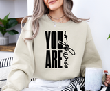 You Are Enough Sweatshirt