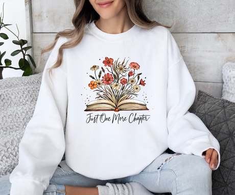 Just One More Chapter Sweatshirt