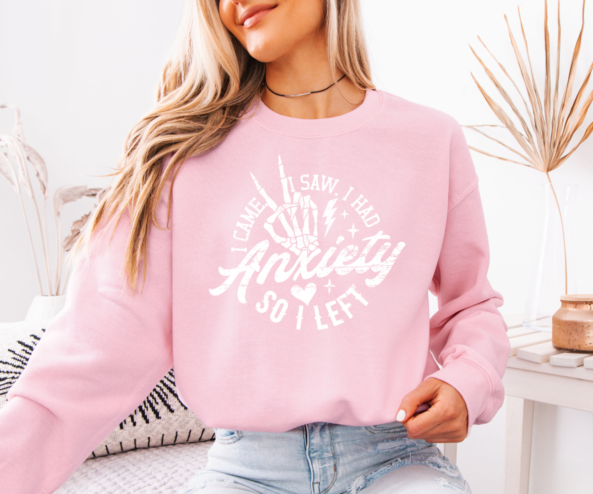 I Had Anxiety So I Left (White) Sweatshirt