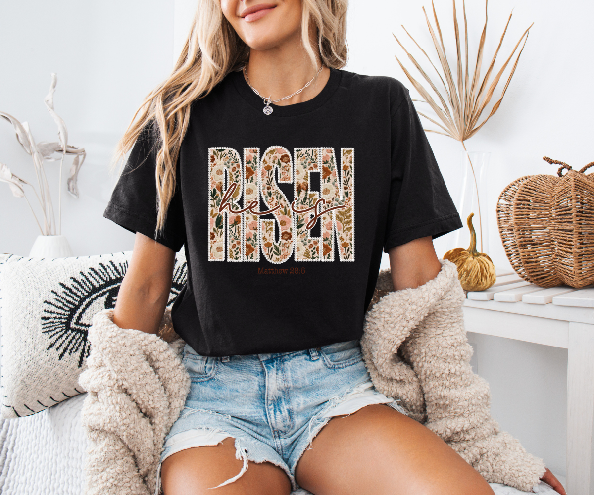 He Is Risen Tee